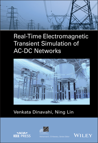 Cover image: Real-Time Electromagnetic Transient Simulation of AC-DC Networks 1st edition 9781119695448