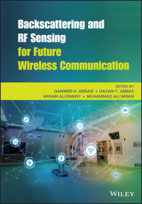 Cover image: Backscattering and RF Sensing for Future Wireless Communication 1st edition 9781119695653