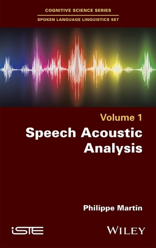Cover image: Speech Acoustic Analysis 1st edition 9781786303196