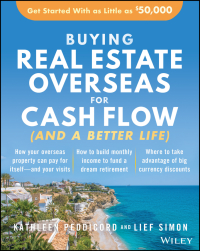 Cover image: Buying Real Estate Overseas For Cash Flow (And A Better Life) 1st edition 9781119696209