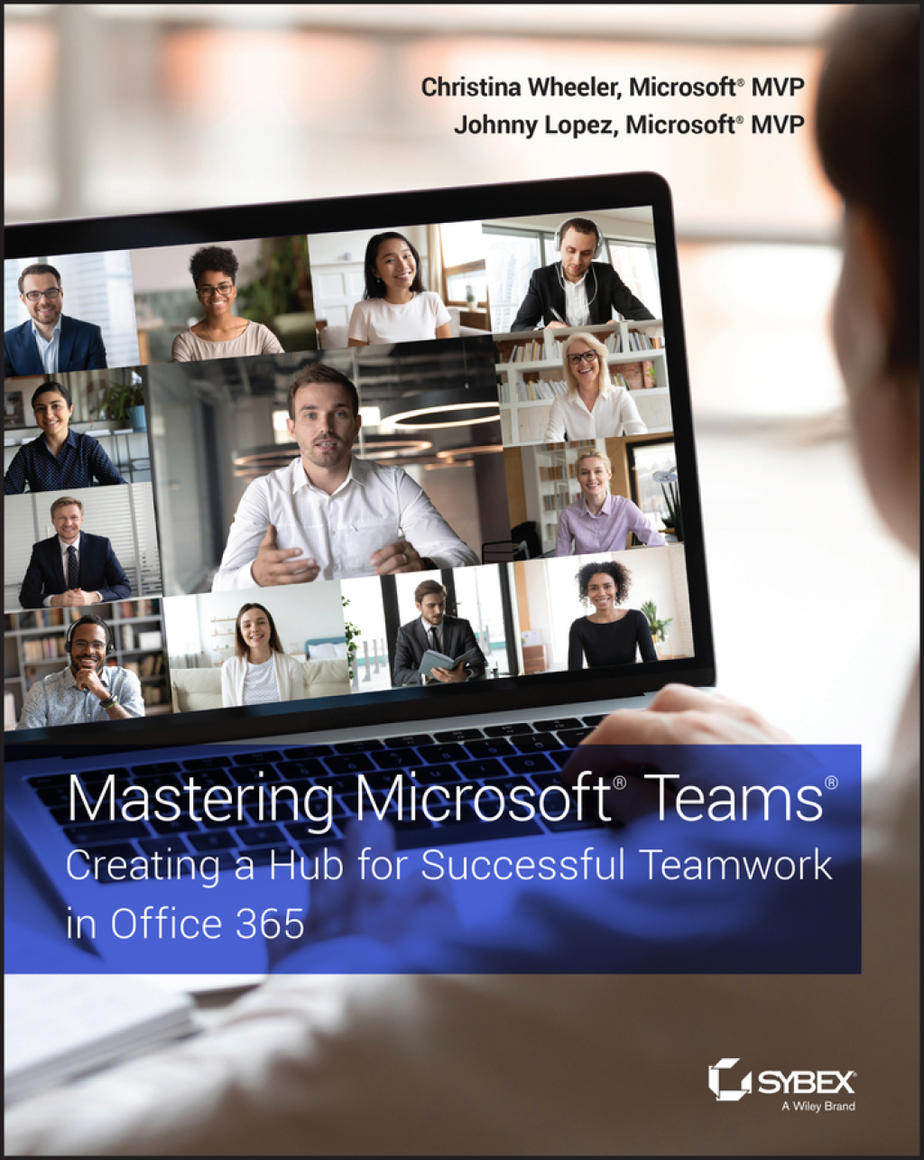 Mastering Microsoft Teams Creating a Hub for Successful Teamwork in Office 365 1st Edition