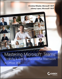 Imagen de portada: Mastering Microsoft Teams 1st edition 9781119697886