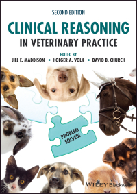 Cover image: Clinical Reasoning in Veterinary Practice 2nd edition 9781119698203