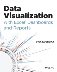 Imagen de portada: Data Visualization with Excel Dashboards and Reports 1st edition 9781119698722