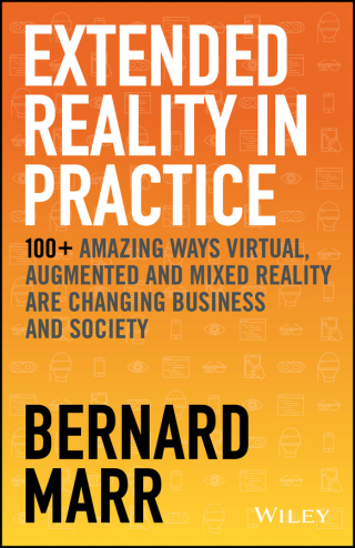 Immagine di copertina: Extended Reality in Practice: 100+ Amazing Ways Virtual, Augmented and Mixed Reality Are Changing Business and Society 1st edition 9781119695172