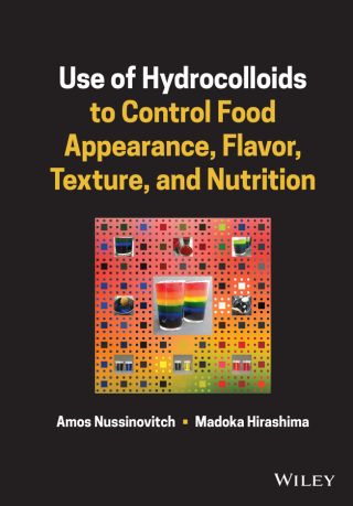 صورة الغلاف: Use of Hydrocolloids to Control Food Appearance, Flavor, Texture, and Nutrition 1st edition 9781119700821