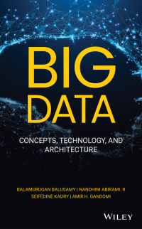 Imagen de portada: Big Data: Concepts, Technology, and Architecture 1st edition 9781119701828