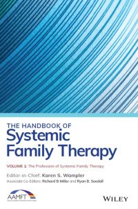 Cover image: The Handbook of Systemic Family Therapy, Volume 1, The Profession of Systemic Family Therapy 1st edition 9781119702061