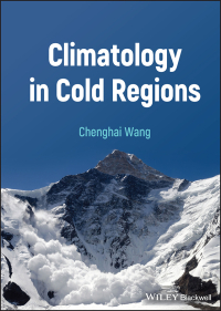 Cover image: Climatology in Cold Regions 1st edition 9781119702658