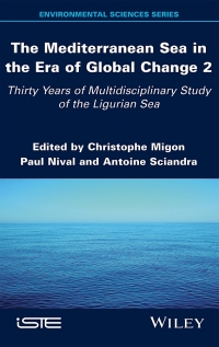 Cover image: The Mediterranean Sea in the Era of Global Change 2 1st edition 9781786305862