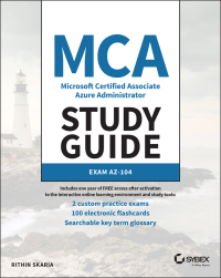 Cover image: MCA Microsoft Certified Associate Azure Administrator Study Guide 1st edition 9781119705154