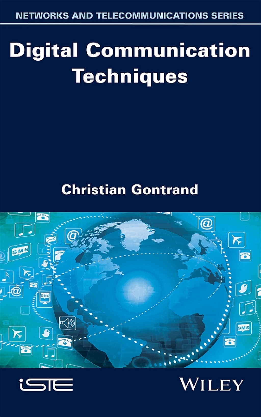 Digital Communication Techniques 1st Edition