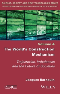 صورة الغلاف: The World's Construction Mechanism 1st edition 9781786305152