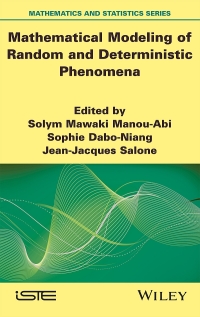 Cover image: Mathematical Modeling of Random and Deterministic Phenomena 1st edition 9781786304544