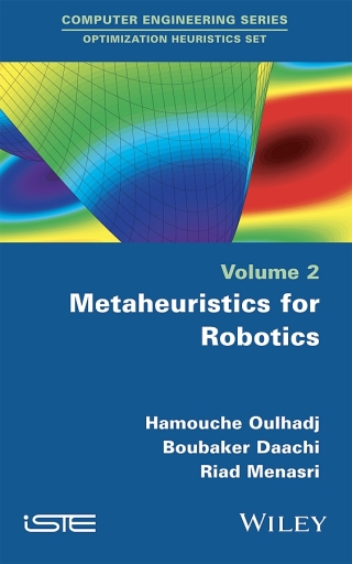Cover image: Metaheuristics for Robotics 1st edition 9781786303806