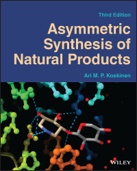 Cover image: Asymmetric Synthesis of Natural Products 3rd edition 9781119707028