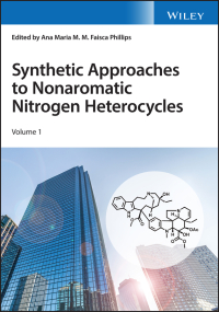 Imagen de portada: Synthetic Approaches to Nonaromatic Nitrogen Heterocycles 1st edition 9781119708704