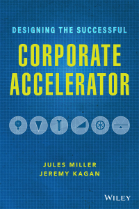 Imagen de portada: Designing the Successful Corporate Accelerator 1st edition 9781119709060