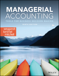 表紙画像: Managerial Accounting: Tools for Business Decision Making 9th edition 9781119709589