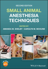 Cover image: Small Animal Anesthesia Techniques 2nd edition 9781119710820