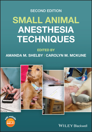 表紙画像: Small Animal Anesthesia Techniques 2nd edition 9781119710820