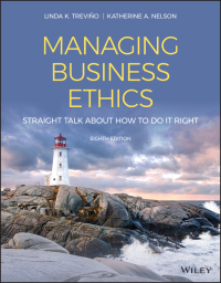 表紙画像: Managing Business Ethics: Straight Talk about How to Do It Right 8th edition 9781119711001