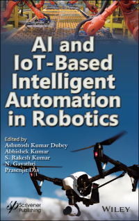 Cover image: AI and IoT-Based Intelligent Automation in Robotics 1st edition 9781119711209