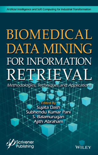 Imagen de portada: Biomedical Data Mining for Information Retrieval: Methodologies, Techniques, and Applications 1st edition 9781119711247