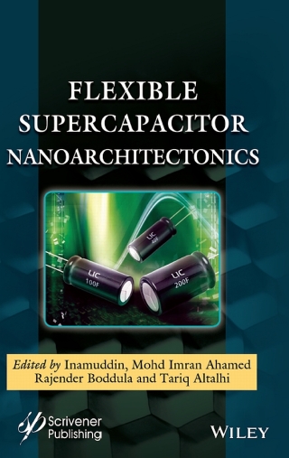 Cover image: Flexible Supercapacitor Nanoarchitectonics 1st edition 9781119711452