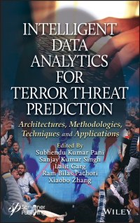 Cover image: Intelligent Data Analytics for Terror Threat Prediction: Architectures, Methodologies, Techniques, and Applications 1st edition 9781119711094