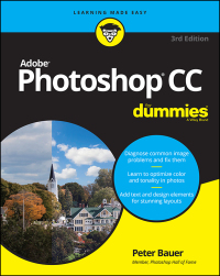 Cover image: Adobe Photoshop CC For Dummies 3rd edition 9781119711773