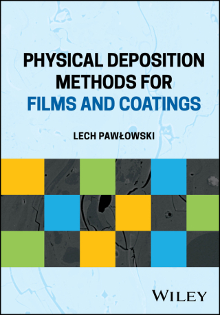Cover image: Physical Deposition Methods for Films and Coatings 1st edition 9781119713067