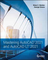 Cover image: Mastering AutoCAD 2021 and AutoCAD LT 2021 2nd edition 9781119715351