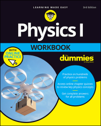 Cover image: Physics I Workbook For Dummies with Online Practice 3rd edition 9781119716471