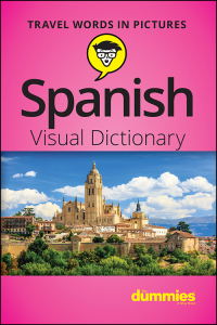 Imagen de portada: Spanish Visual Dictionary For Dummies 1st edition 9781119717126