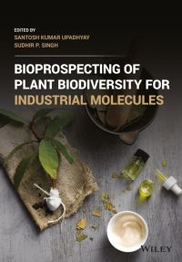 Imagen de portada: Bioprospecting of Plant Biodiversity for Industrial Molecules 1st edition 9781119717218