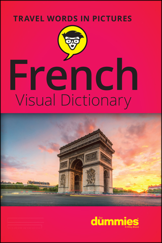 Cover image: French Visual Dictionary For Dummies 1st edition 9781119717195