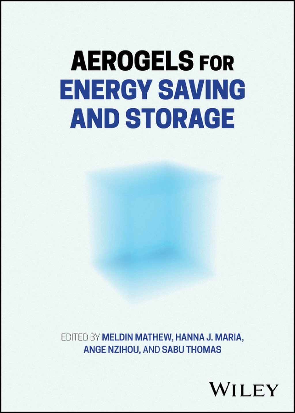 Aerogels for Energy Saving and Storage 1st Edition