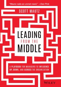Cover image: Leading from the Middle 1st edition 9781119717911