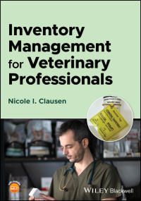 Cover image: Inventory Management for Veterinary Professionals 1st edition 9781119717928