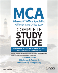 Imagen de portada: MCA Microsoft Office Specialist (Office 365 and Office 2019) Complete Study Guide 1st edition 9781119718499