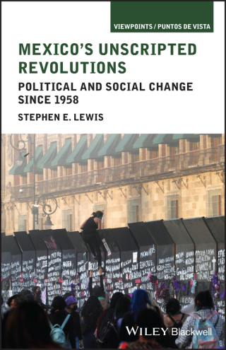 Imagen de portada: Mexico's Unscripted Revolutions 1st edition 9781444337600