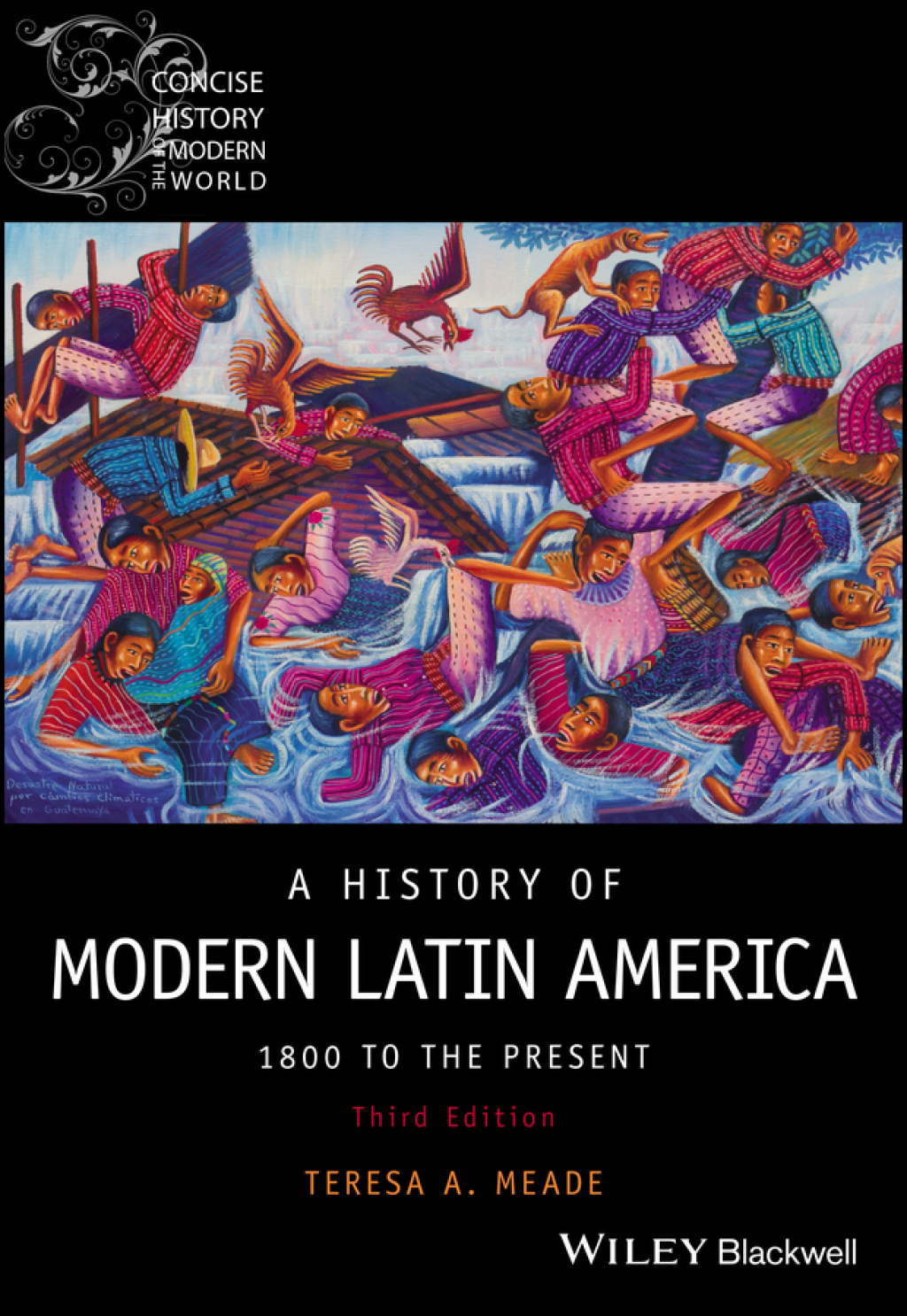 A History of Modern Latin America 1800 to the Present 3rd Edition