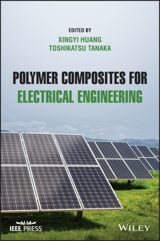表紙画像: Polymer Composites for Electrical Engineering 1st edition 9781119719601