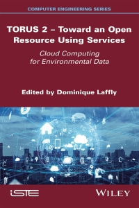 Imagen de portada: TORUS 2 - Toward an Open Resource Using Services 1st edition 9781786306005