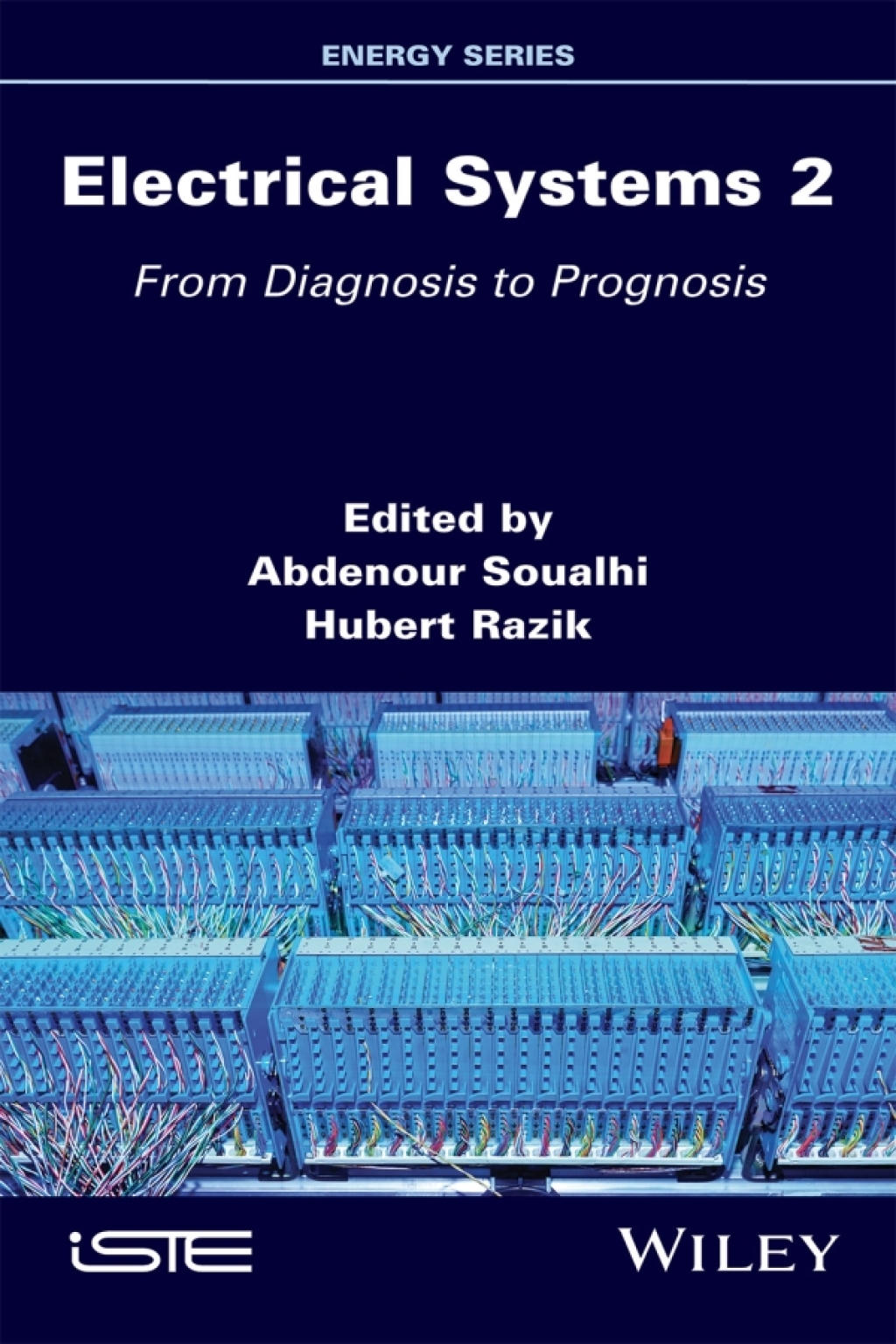 Electrical Systems 2 From Diagnosis to Prognosis 1st Edition
