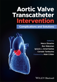 Cover image: Aortic Valve Transcatheter Intervention: Complications and Solutions 1st edition 9781119720591