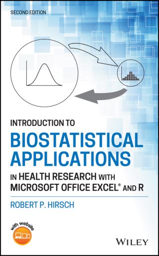 صورة الغلاف: Introduction to Biostatistical Applications in Health Research with Microsoft Office Excel and R 2nd edition 9781119722595
