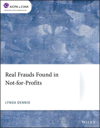Cover image: Real Frauds Found in Not-for-Profits 1st edition 9781119723264