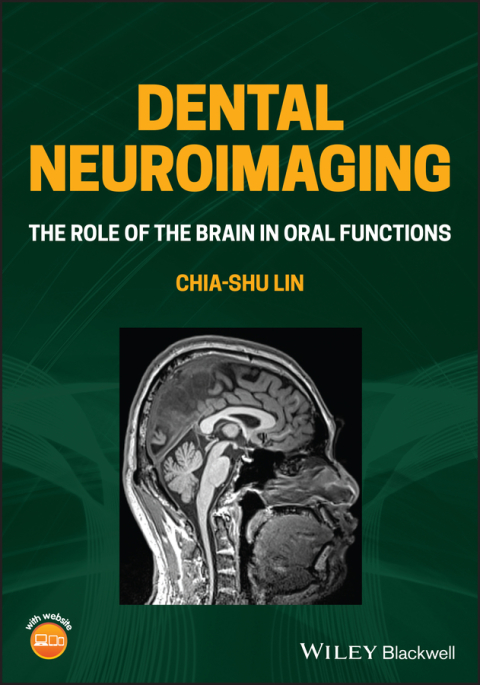 Dental Neuroimaging: The Role of the Brain in Oral Functions, 1st Edition - FULL INSTANT DOWNLOAD | PDF DOCX EPUB